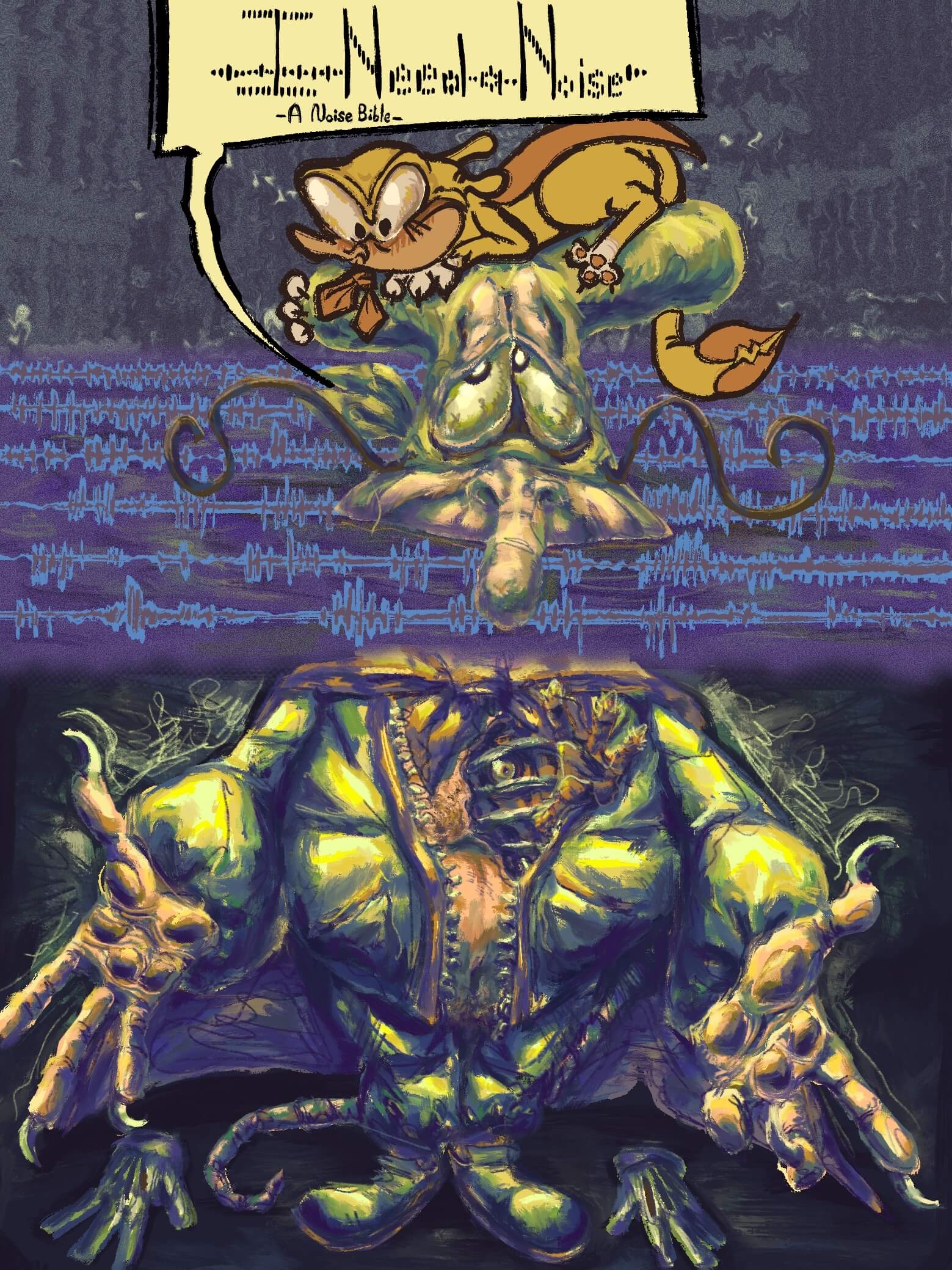 A painting made to advertise the fanfic. It depicts the Noise with half of his head above purple waters, which have static and sound waves in them. The bottom half of the bottom splits off to show the Noise's body in a dark area, in which he shows off his hands to the viewer. He has rat paws and claws instead of regular hands. Additionally, part of his shirt is opened up to reveal his anthropromorphized heart reaching toward the viewer with barbed fingers, and he also has a rat tail. His gloves are on the floor. The top half of the painting has a grey, distorted city backdrop. The Bo Noise is on top of the Noise's head and is stylized to have a cat body, a bowtie, no mouth, a broken heart at the end of their tail, and Sonic-like eyes. A speech bubble is pointed at the Noise, and inside the bubble there is the fanfic's logo.